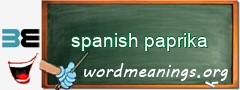 WordMeaning blackboard for spanish paprika